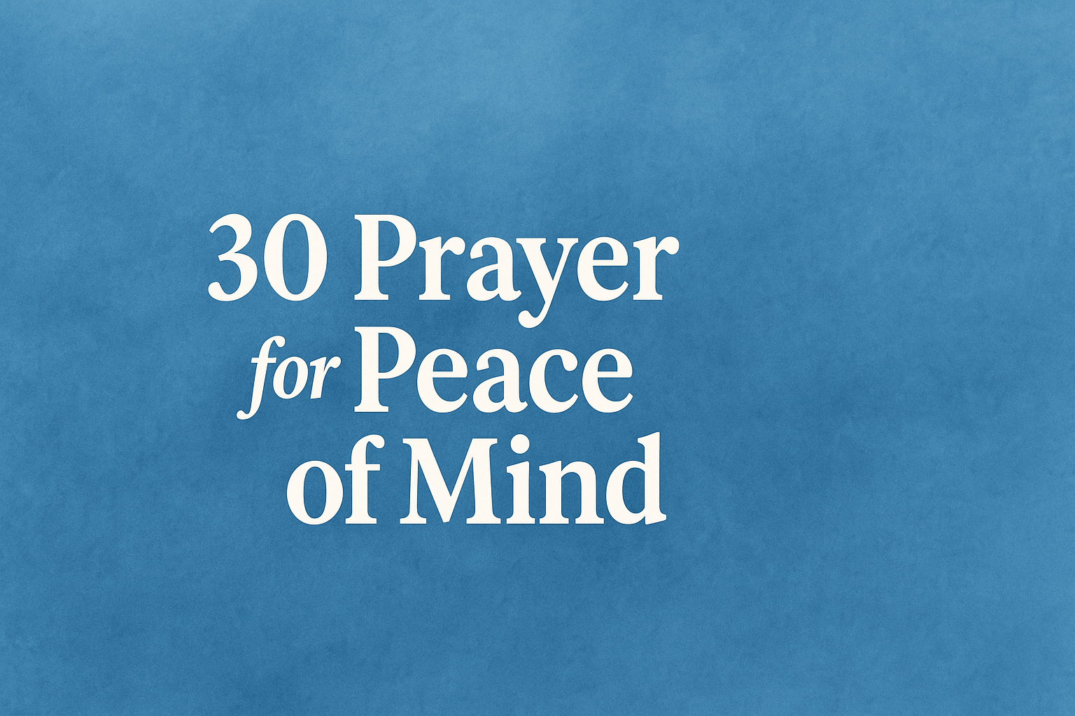 Prayer for Peace of Mind